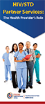 HIV/STD Partner Notification: The Health Provider's Role