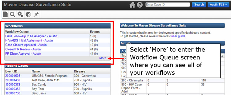 a screenshot of the THISIS home page, highlighting the workflows summary box in the top left corner of the page. The word 'More' in the bottom right of that box is a link that will bring users to the Workflow Queue screen.