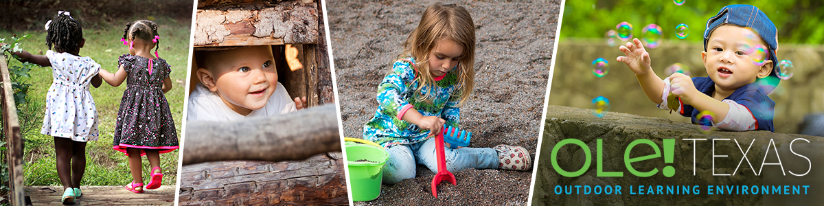 OLE! Texas text mark superimposed over collage of children olaying and learning outdoors.